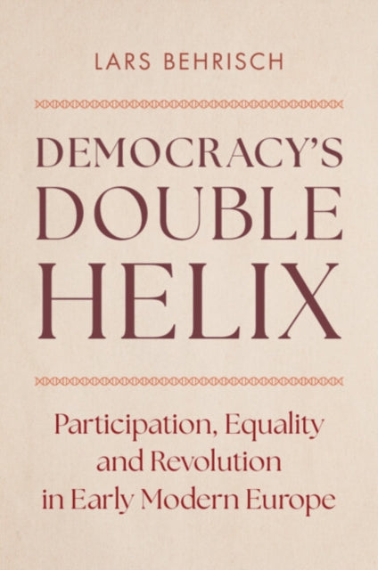 Book cover of: Democracy's Double Helix
