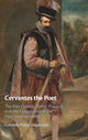 Book cover of: Cervantes the Poet. By: Gabrielle Ponce-Hegenauer