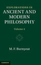 Book cover of: Explorations in Ancient and Modern Philosophy: Volume 4. By: Myles Burnyeat