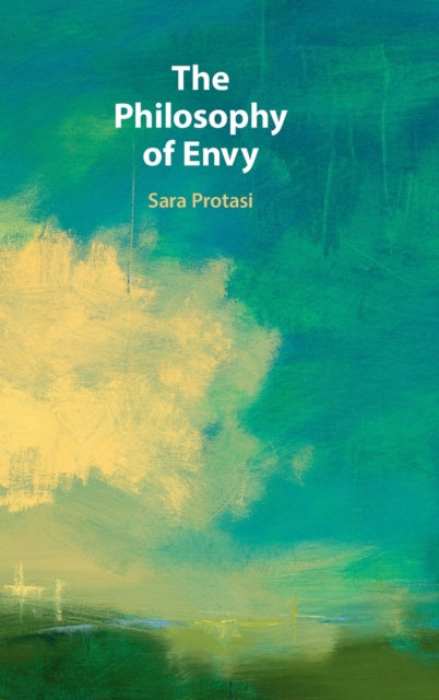 Book cover of: Philosophy of Envy. By: Sara Protasi