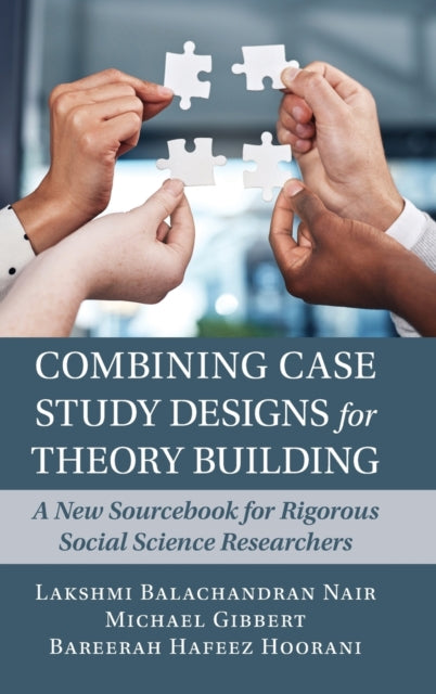 Book cover of: Combining Case Study Designs for Theory Building. By: Lakshmi Balachandran Nair