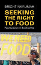 Book cover of: Seeking the Right to Food. By: Bright Nkrumah