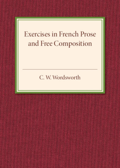 Exercises in French Prose and Free Composition