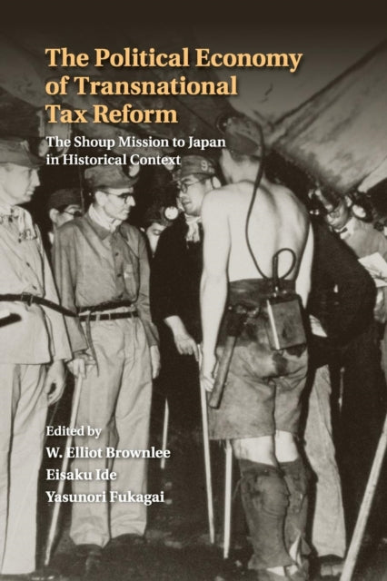 Book cover of: Political Economy of Transnational Tax Reform. By: W. Elliot Brownlee