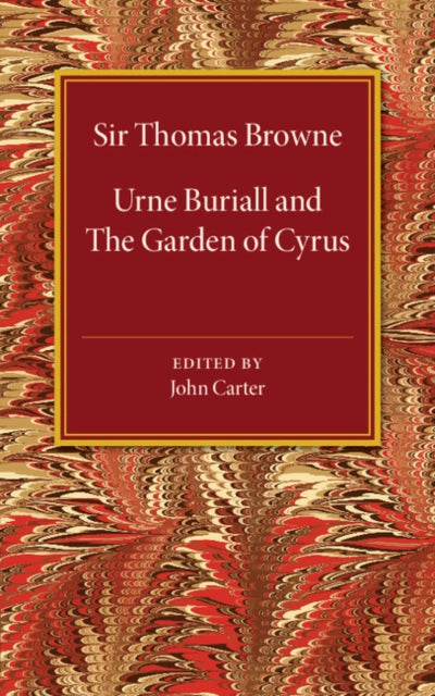 Book cover of: Urne Buriall and the Garden of Cyrus. By: Browne, Thomas