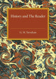 Book cover of: History and the Reader. By: G. M. Trevelyan