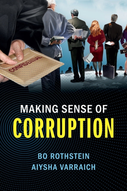Book cover of: Making Sense of Corruption. By: Bo Rothstein