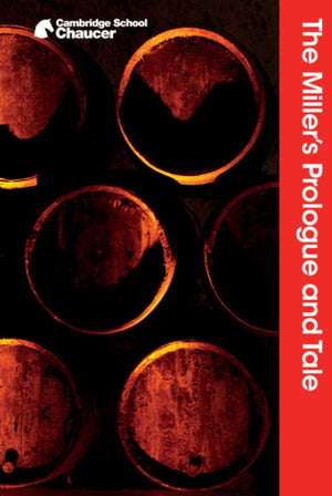 The Miller's Prologue and Tale