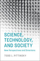 Book cover of: Science, Technology, and Society. By: Todd L Pittinsky