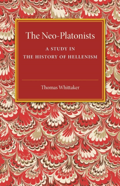 Book cover of: Neo-Platonists. By: Thomas Whittaker