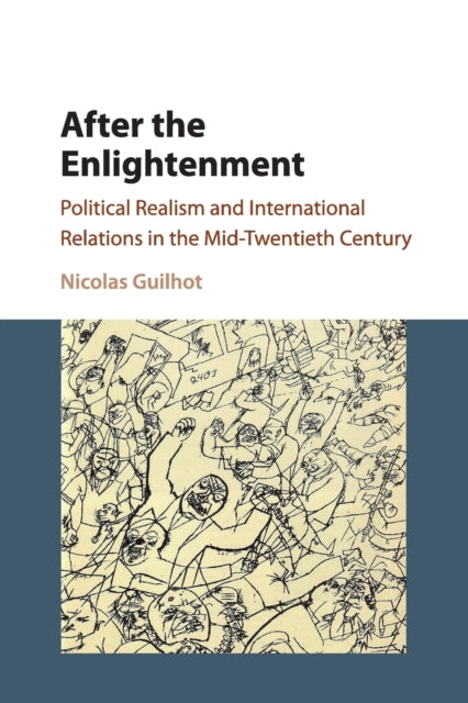 Book cover of: After the Enlightenment. By: Nicolas Guilhot