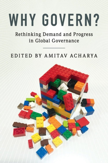Book cover of: Why Govern?. By: Amitav Acharya