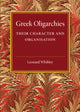Book cover of: Greek Oligarchies. By: Leonard Whibley