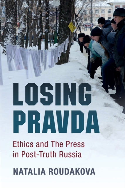 Book cover of: Losing Pravda. By: Natalia Roudakova