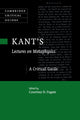 Book cover of: Kant's Lectures on Metaphysics. By: Courtney D. Fugate