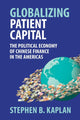 Book cover of: Globalizing Patient Capital. By: Stephen B. Kaplan