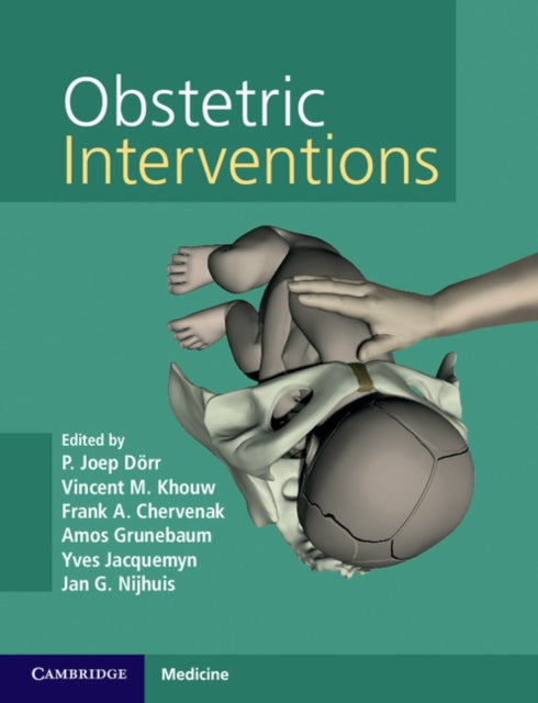 Book cover of: Obstetric Interventions with Online Resource. By: P. Joep Dörr
