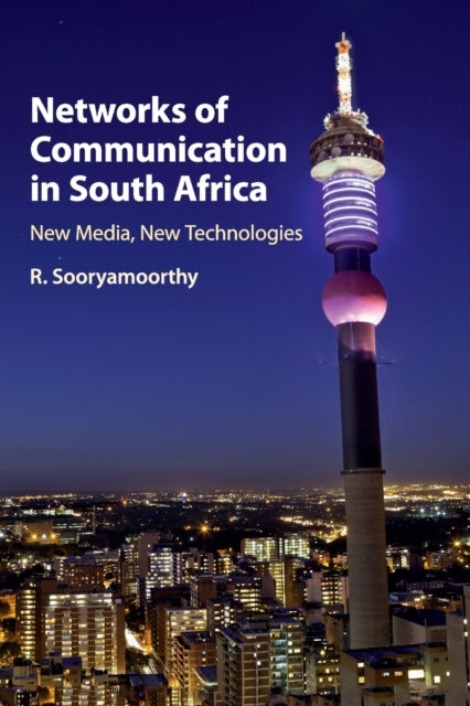 Book cover of: Networks of Communication in South Africa. By: R. Sooryamoorthy