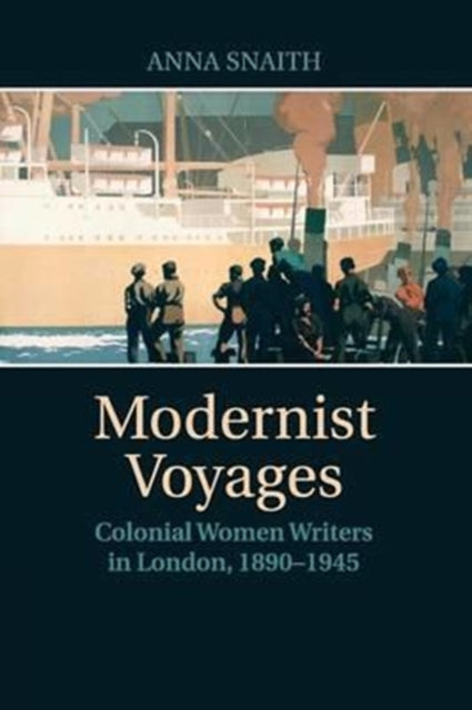Book cover of: Modernist Voyages. By: Anna Snaith