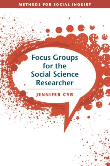Book cover of: Focus Groups for the Social Science Researcher. By: Jennifer Cyr