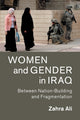 Book cover of: Women and Gender in Iraq. By: Zahra Ali