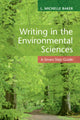 Book cover of: Writing in the Environmental Sciences. By: L. Michelle Baker