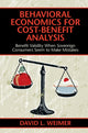 Book cover of: Behavioral Economics for Cost-Benefit Analysis. By: David L. Weimer