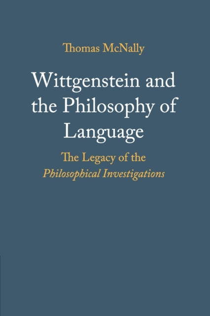Wittgenstein and the Philosophy of Language
