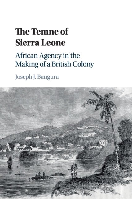 Book cover of: Temne of Sierra Leone. By: Joseph J. Bangura