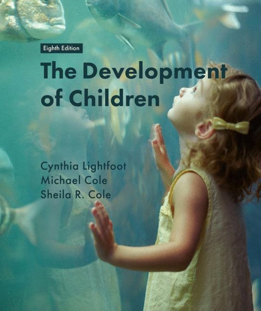 Book cover of: Development of Children. By: Cynthia Lightfoot, Michael Cole, Sheila R. Cole