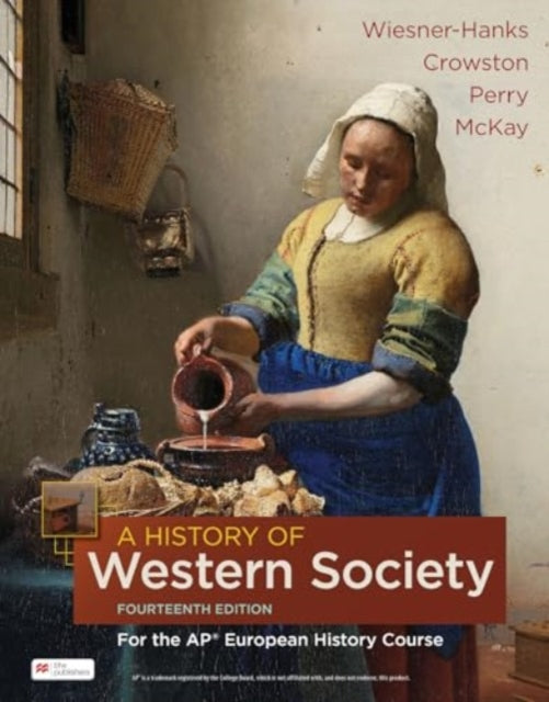 Book cover of: History of Western Society for the AP® European History Course. By: Merry E. Wiesner-Hanks