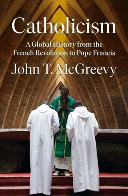 Book cover of: Catholicism. By: John T. Mcgreevy