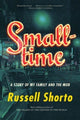 Book cover of: Smalltime. By: Russell Shorto