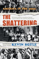 Book cover of: Shattering. By: Kevin Boyle