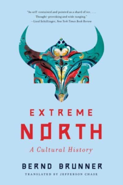 Book cover of: Extreme North. By: Bernd Brunner