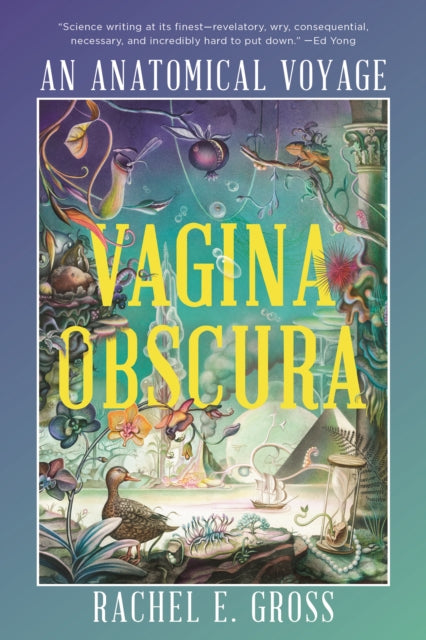 Book cover of: Vagina Obscura. By: Rachel E. Gross
