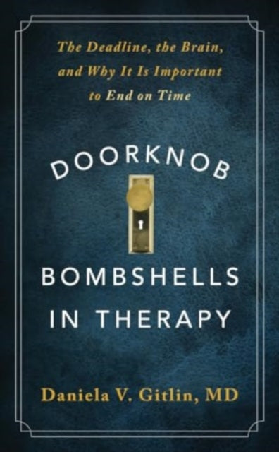 Book cover of: Doorknob Bombshells in Therapy. By: Daniela V. Gitlin