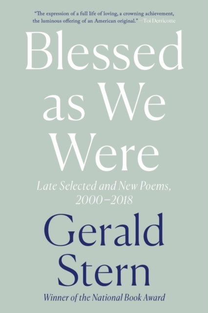 Book cover of: Blessed as We Were. By: Gerald Stern