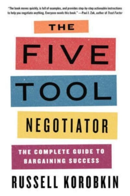 Book cover of: Five Tool Negotiator. By: Russell Korobkin