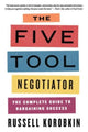 Book cover of: Five Tool Negotiator. By: Russell Korobkin
