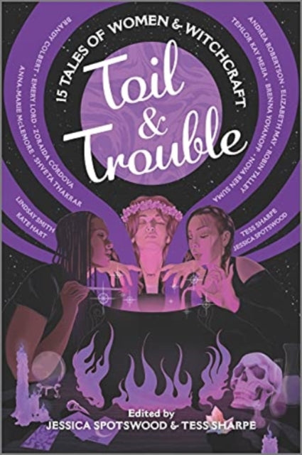 Book cover of: Toil & Trouble. By: Tess Sharpe