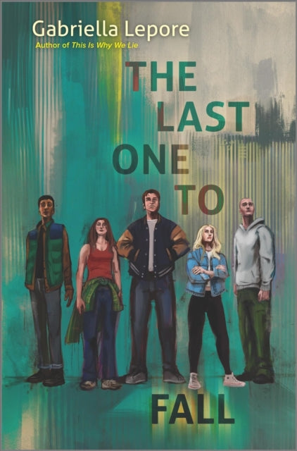 Book cover of: Last One to Fall. By: Gabriella Lepore