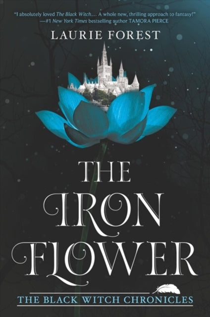 Book cover of: Iron Flower. By: Laurie Forest