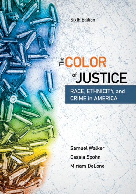 Book cover of: Color of Justice. By: Samuel Walker