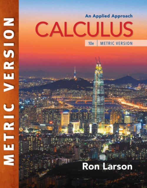 Book cover of: Calculus: An Applied Approach, International Metric Edition. By: Ron Larson