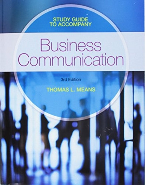 Book cover of: Study Guide for Means' Business Communication, 3rd. By: Thomas Means