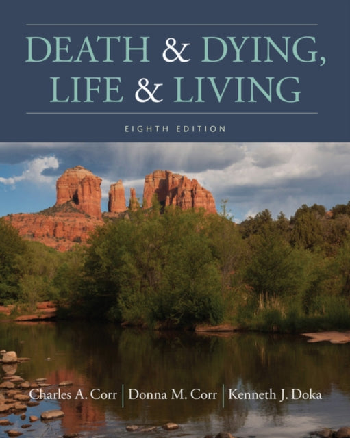 Book cover of: Death and Dying, Life and Living. By: Charles A. Corr