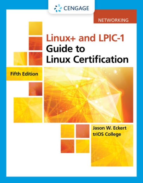 Book cover of: Linux+ and LPIC-1 Guide to Linux Certification. By: Jason Eckert