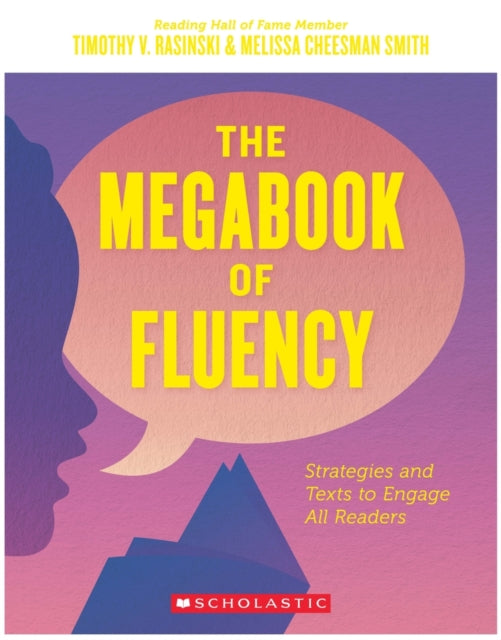 Book cover of: Megabook of Fluency. By: Timothy V. Rasinski;Melissa Cheesman Smith
