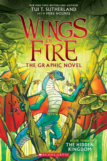 Book cover of: Hidden Kingdom (Wings of Fire Graphic Novel #3)